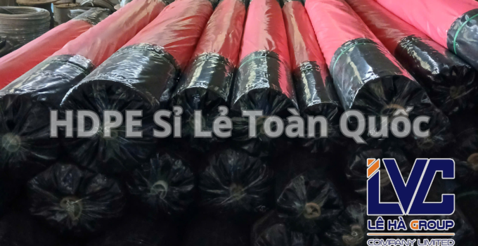Báo Giá Màng Chống Thấm HDPE Sỉ Lẻ Toàn Quốc